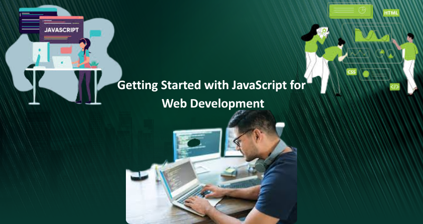 Getting Started with JavaScript for Web Development